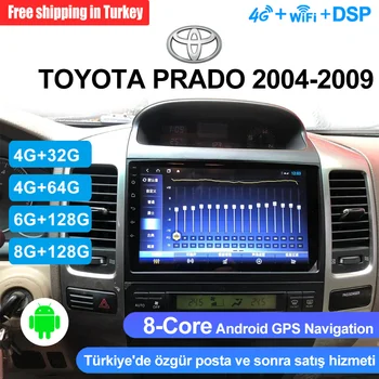 8 Çekirdekli CPU 9.0 inç DSP Carplay Radyo FM Video Android 4G Wıfı GPS Navigasyon Toyota Prado 2004 için 2005 2006 2009 Araba DVD Oynatıcı